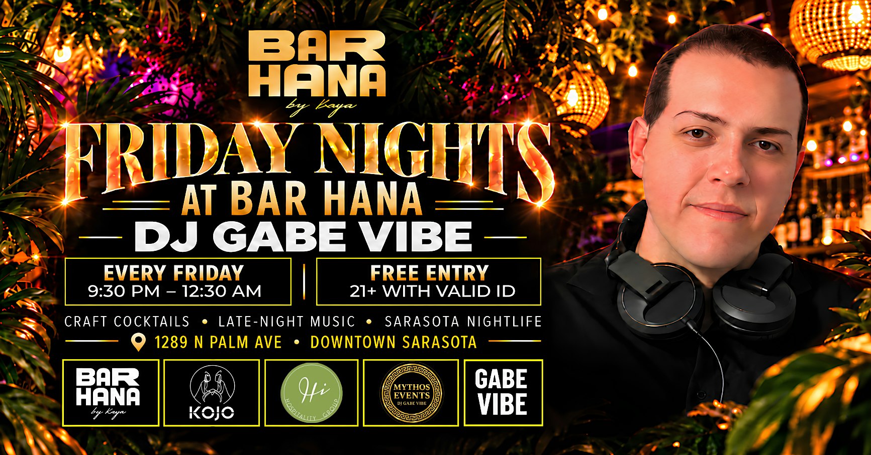 Friday Nights at Bar Hana | DJ Gabe Vibe | Downtown Sarasota