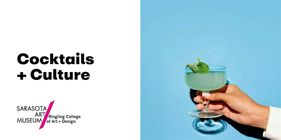 Cocktails + Culture