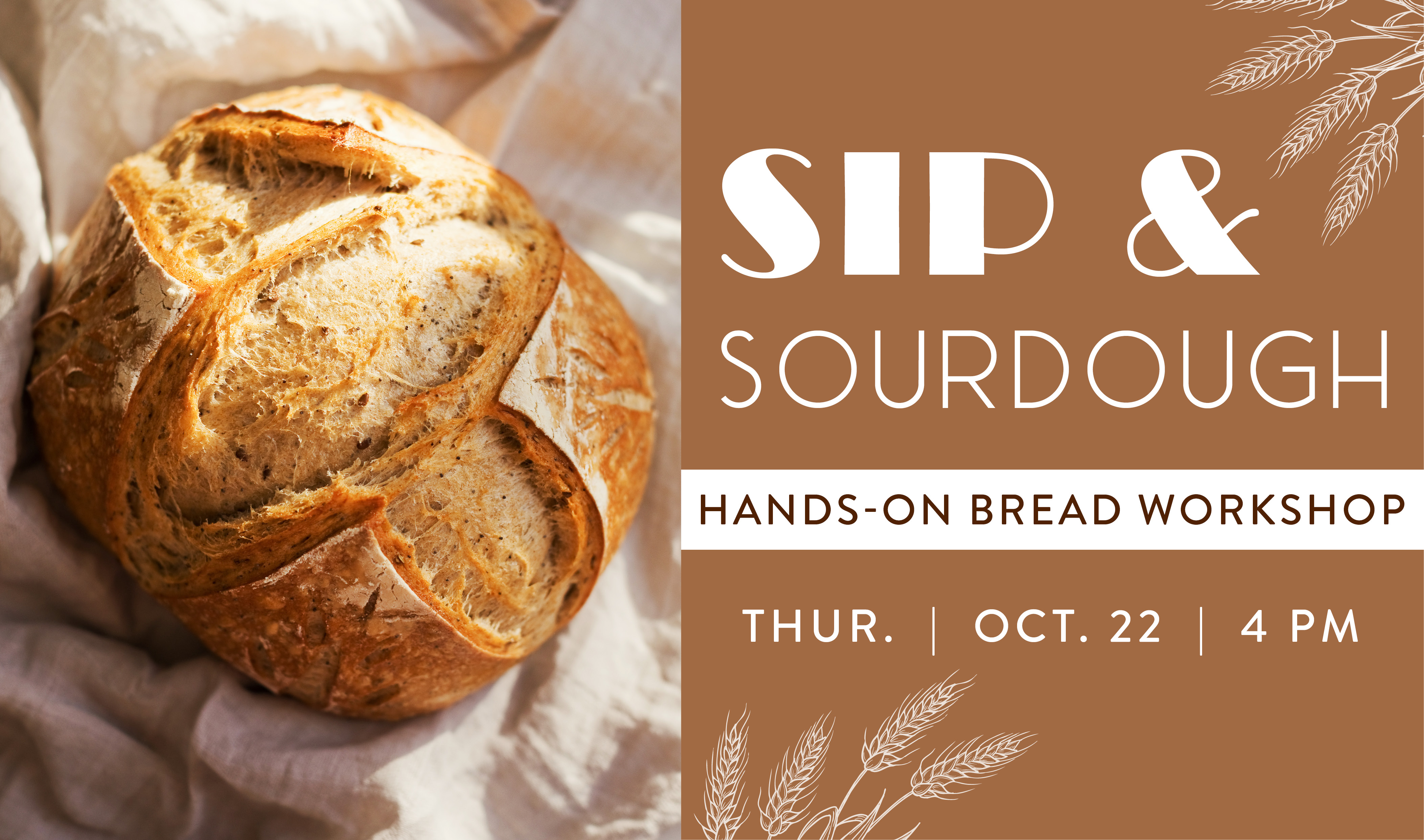 SOLD OUT: Sip & Sourdough: Hands-On Bread Workshop